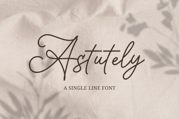 Astutely: The Handwritten Font for Timeless Design