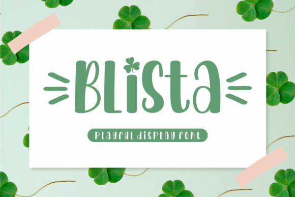 Blista: A Display Font That Balances Playfulness and Polish