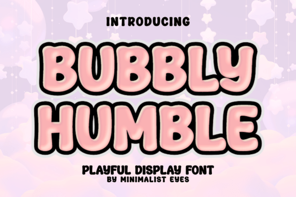 Bubbly Humble: A Font That Feels Like a Friendly Wave