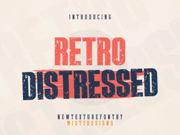 Retro Distressed: A Typeface with Gritty, Nostalgic Soul
