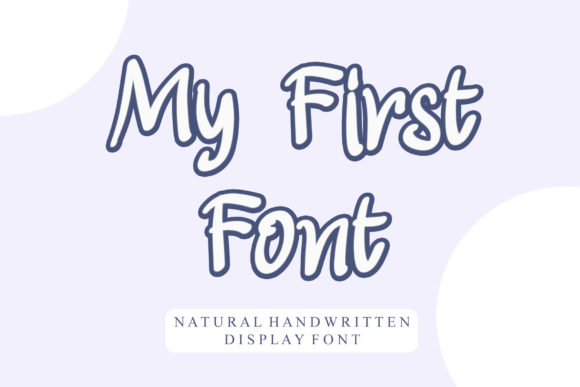 Why My First Might Be the Font You Didn’t Know You Needed